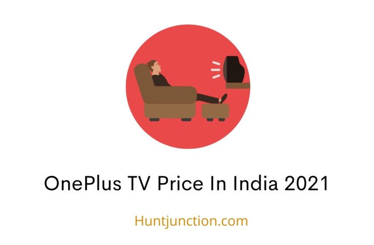 OnePlus TV Price In India 2021