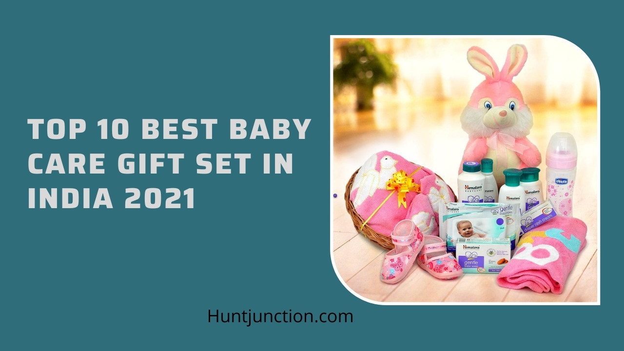 Top 10 Best Baby Care Gift Set In India 2021