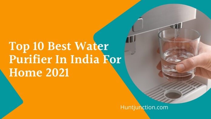 Top 10 Best Water Purifier In India For Home 2021