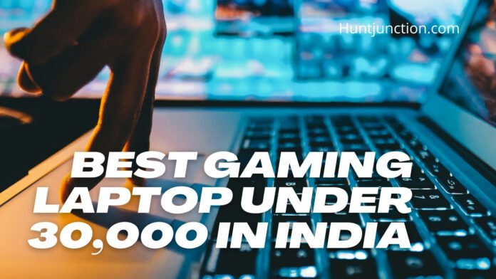 Best Gaming Laptop Under 30,000 In India