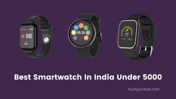 Best Smartwatch In India Under 5000 Best Smartwatch In India Under 5000