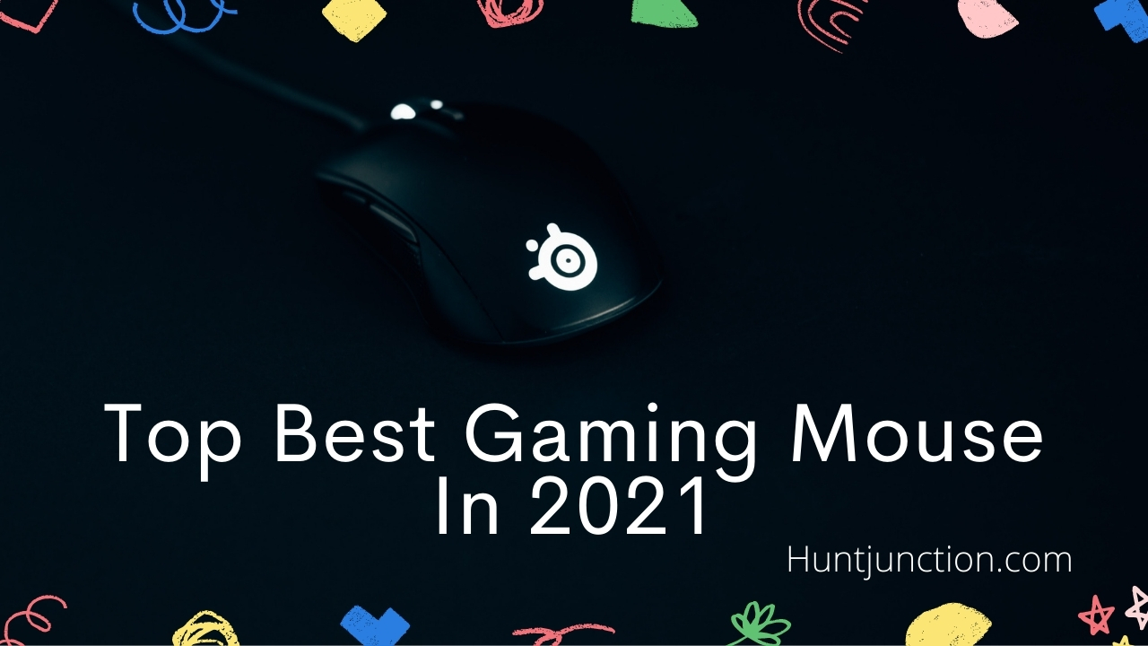 Top Best Gaming Mouse In 2021