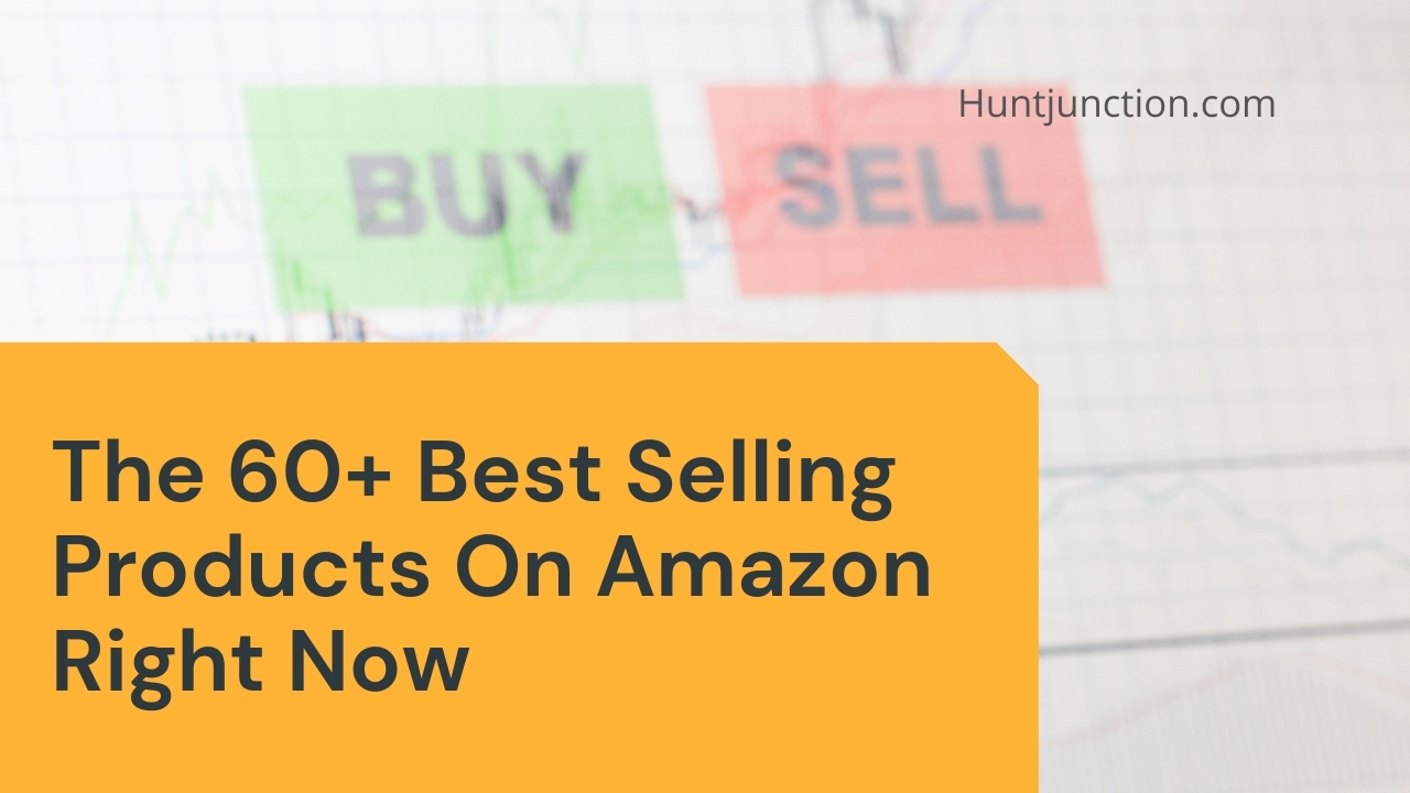 The 60+ Best Selling Products On Amazon Right Now